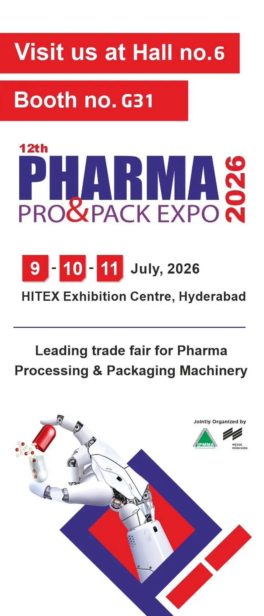Visit Vaxom and Pharma Pro & Pack 2026 in Hyderabad between 9th and 11th July 2026